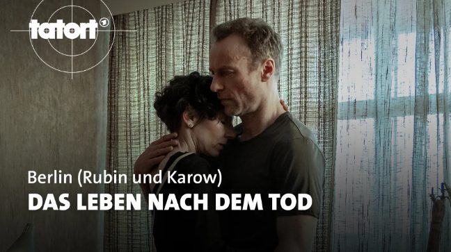 Tatort: Das Leben nach dem Tod (WDR  20:15 – 21:45 Uhr)