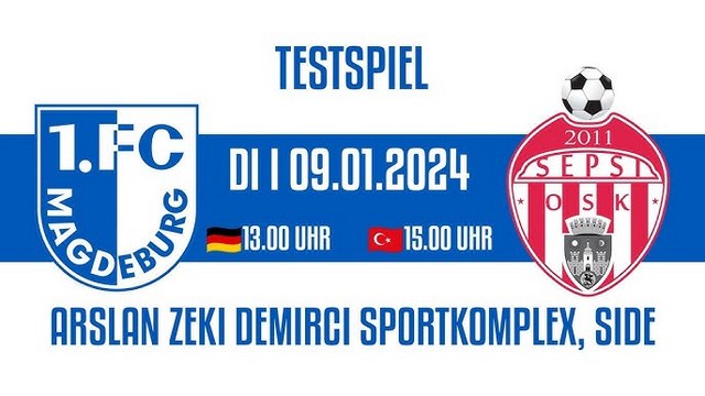 Livestream Testspiel ab 13:00 Uhr: 1. FC Magdeburg – Sepsi OSK im Trainingslager in der Türkei