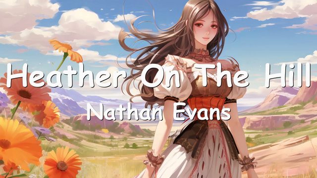 Die neue Single “Heather On The Hill” von Nathan Evans