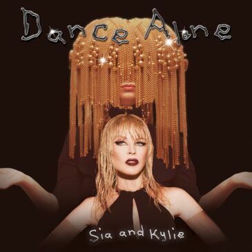 Sia and Kylie Minogue präsentieren „Dance Alone“ (Lyric Video)