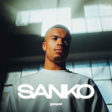 Sanko mit neuer Single „Gospel“ (Offizielles Musikvideo)
