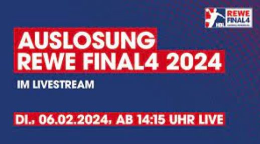 DHB-Pokal 2023/24: Auslosung REWE Final4 (Gleich im Livestream)