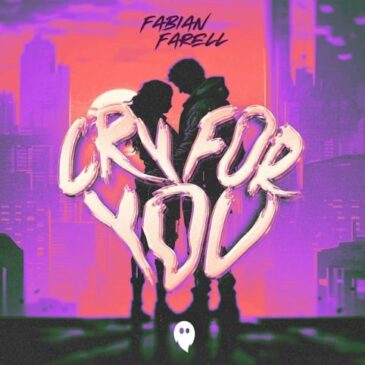 Fabian Farell veröffentlicht seine neue Single “Cry For Me”