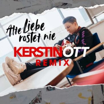 Kerstin Ott veröffentlicht Remix-Bundle mit „Alte Liebe rostet nie“ & „An diesen Tagen“