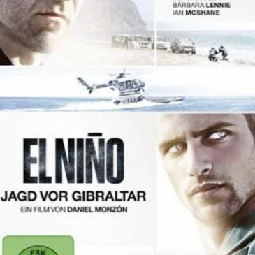 ZDF-Spielfilm-Highlight / Thriller: El Niño – Jagd vor Gibraltar (Nur noch 1 Tag in der Mediathek)