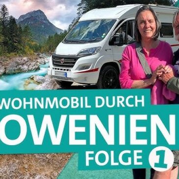 Camping in Slowenien – Im Wohnmobil mit den Erbslöhs (1/2) | ARD Reisen