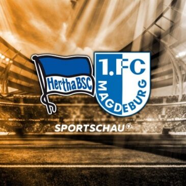 ARD Live-Audiostream ab 18:30 Uhr: Hertha BSC gegen 1. FC Magdeburg
