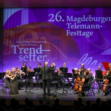 26. Magdeburger Telemann-Festtage erfolgreich beendet