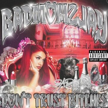 badmómzjay veröffentlicht ihr neues Mixtape-Album “Don’t Trust Bitches”