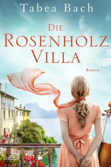 Der neue Roman von Tabea Bach: Die Rosenholzvilla