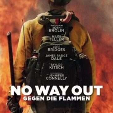 Drama: No Way Out – Gegen die Flammen (Kabel Eins  20:15 – 23:00 Uhr)