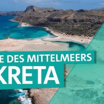 ARD Reisen Wunderschön: Griechenlands schönste Insel – Kreta