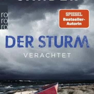 Der neue Thriller von Karen Sander: Der Sturm –  Verachtet