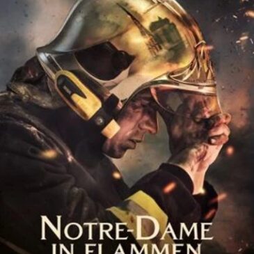 Montagskino im ZDF / Drama: Notre-Dame in Flammen (22:15 – 23:55 Uhr)