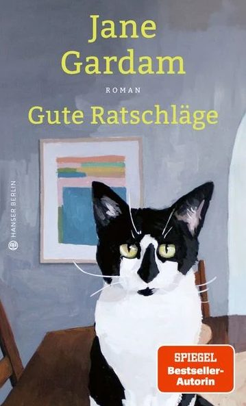 Heute erscheint der neue Roman von Jane Gardam: Gute Ratschläge