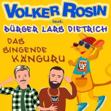 Frühlingshit für Kinder: Volker Rosin & Bürger Lars Dietrich lassen “Das singende Känguru” neu aufleben