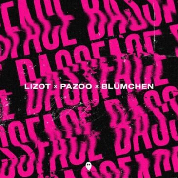 LIZOT x PAZOO x Blümchen veröffentlichen neue Single “Bassface”