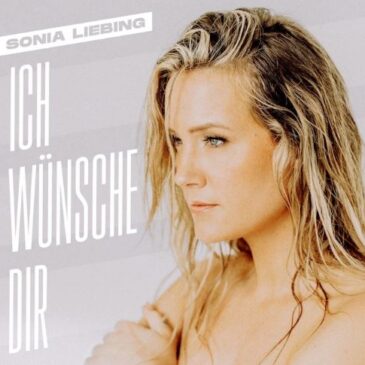 Sonia Liebing veröffentlicht ihre neue Single “Ich wünsche dir”