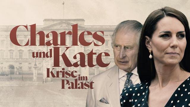 Doku: Charles und Kate – Krise im Palast (Das Erste  20:15 – 21:00 Uhr)