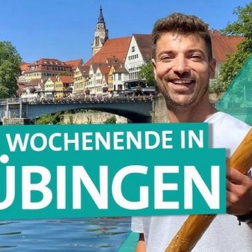 ARD Reisen Wunderschön: Tübingen – Schwäbische Universitätsstadt am Neckar