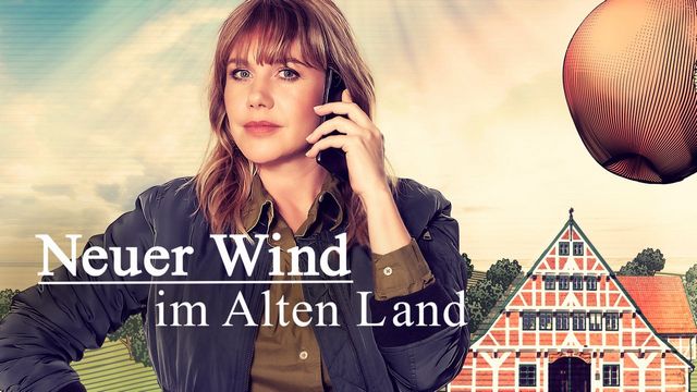 Herzkino: Neuer Wind im Alten Land – Beke wirbelt auf (ZDF  20:15 – 21:45 Uhr)