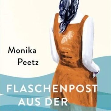 Der neue Roman von Monika Peetz: Flaschenpost aus der Vergangenheit – Die Sommerschwestern