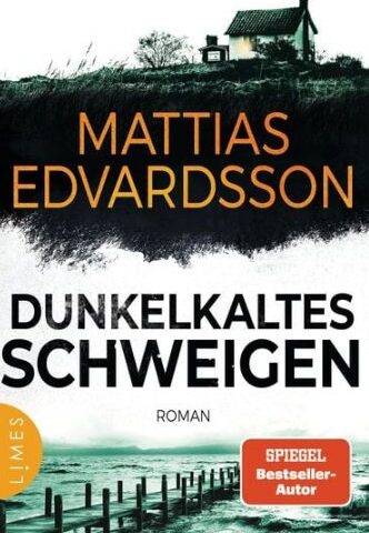 Der neue Roman von Mattias Edvardsson: Dunkelkaltes Schweigen