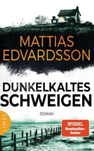 Der neue Roman von Mattias Edvardsson: Dunkelkaltes Schweigen