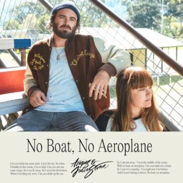 Angus & Julia Stone veröffentlichen “No Boat No Aeroplane”