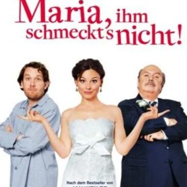 Komödie: Maria, ihm schmeckt’s nicht! (RBB  20:15 – 21:45 Uhr)