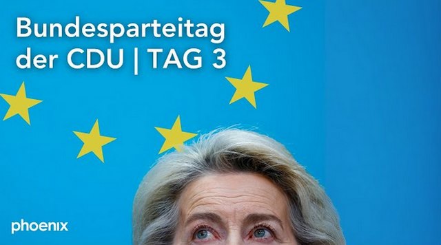 Livestream ab 10:00 Uhr: CDU-Bundesparteitag aus Berlin: Tag 3 | u.a. zu Europa mit Von der Leyen und Metsola | 08.05.24