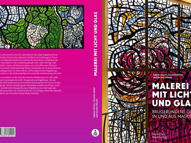 Verwaltung veröffentlicht Buch über Magdeburger Glasgestaltung an Bauwerken in ganz Deutschland / Ab sofort im Buchhandel erhältlich
