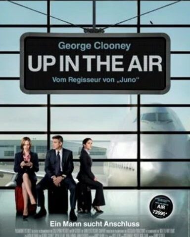 Tragikomödie: Up in the Air – Wie im Flug (Kabel Eins  20:15 – 22:30 Uhr)