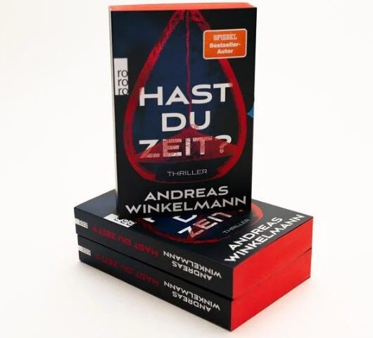 Der neue Thriller von Andreas Winkelmann: Hast du Zeit?
