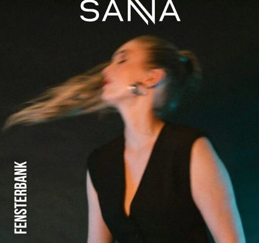 SANNA veröffentlicht ihre neue Single “Fensterbank”