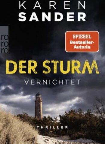 Der neue Thriller von Karen Sander: Der Sturm –  Vernichtet