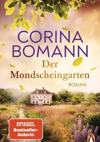 Der neue Roman von Corina Bomann: Der Mondscheingarten