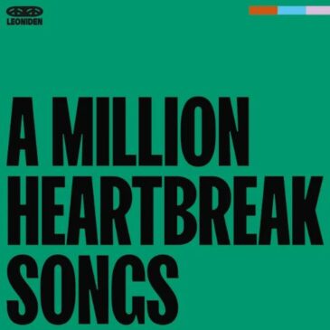 LEONIDEN präsentieren ihre neue Single “A Million Heartbreak Songs”