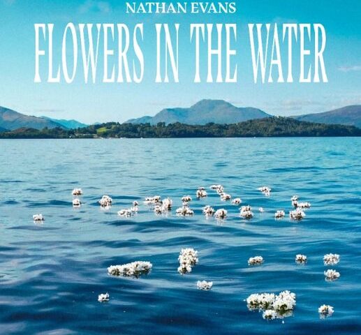 Nathan Evans veröffentlicht seine neue Single “Flowers in the Water”