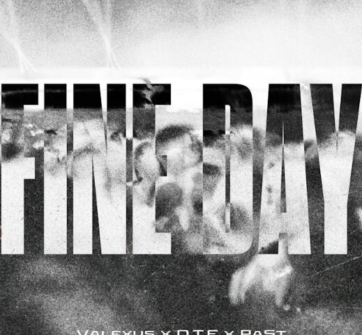 Valexus, D.T.E und PaSt veröffentlichen ihre neue düstere Dance-Hymne “FINE DAY”