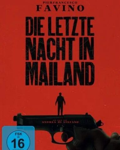 Thriller: Die letzte Nacht in Mailand (ZDF  22:15 – 00:15 Uhr)