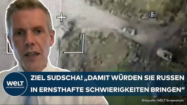 UKRAINE–KRIEG: Sudscha im Visier! „Damit würden sie Russen in ernsthafte Schwierigkeiten bringen“