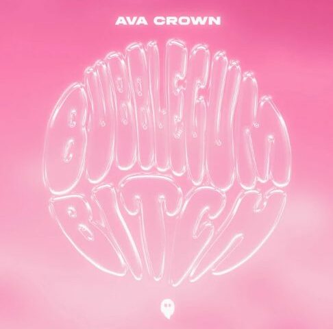 AVA CROWN und ihre neue Single “Bubblegum Bitch”