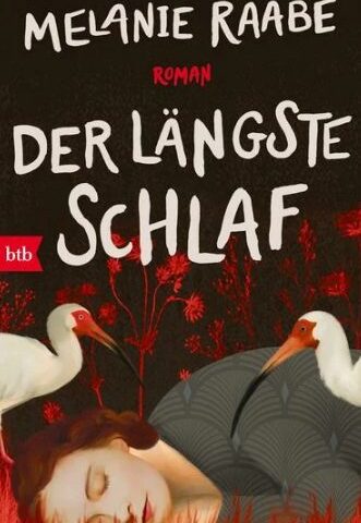 Der neue Roman von Melanie Raabe: Der längste Schlaf