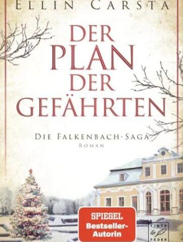 Der neue Roman von Ellin Carsta: Der Plan der Gefährten