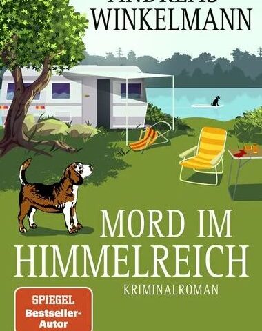 Der neue Kriminalroman von Andreas Winkelmann: Mord im Himmelreich