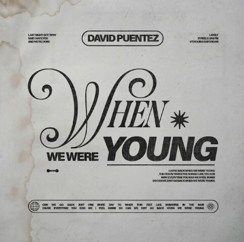 David Puentez veröffentlicht neue Single „When We Were Young“