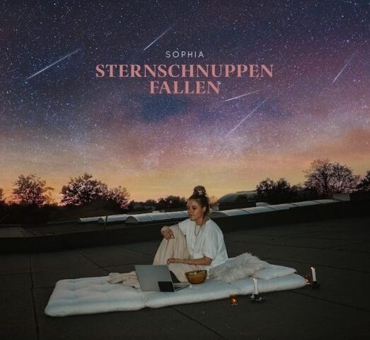 SOPHIA veröffentlicht ihre neue Single „Sternschnuppen fallen“