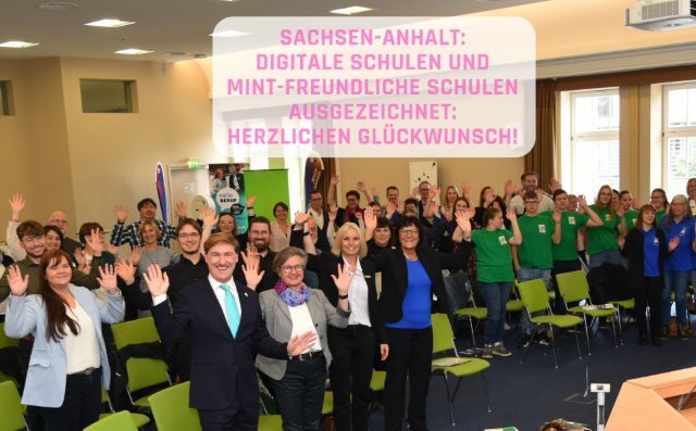 Auszeichnung für Vorreiter in der Bildung: Zehn Schulen in Sachsen-Anhalt als ‚Digitale Schule‘ und neun als ‚MINT-freundliche Schule‘ geehrt