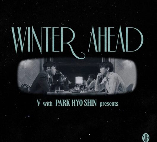 BTS-Mitglied V veröffentlicht neue Single “Winter Ahead” mit PARK HYO SHIN